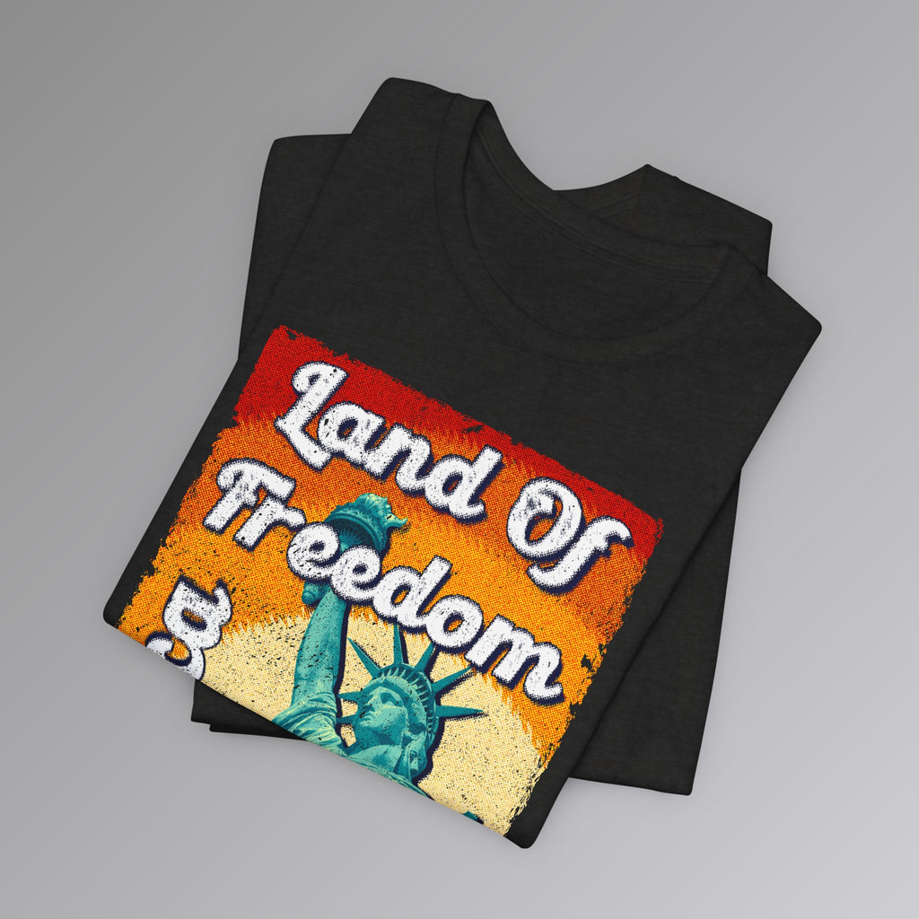 Black Heather, Land of Freedom Patriotic T-Shirt, Folded